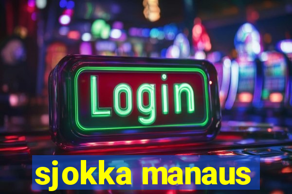 sjokka manaus
